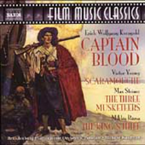 Richard Kaufman - Captain Blood / Scaramouche / The Three Musketeers / The King's Thief