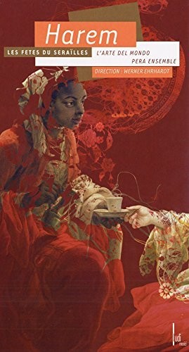 HAREM: LES FETES DU SERAILLES