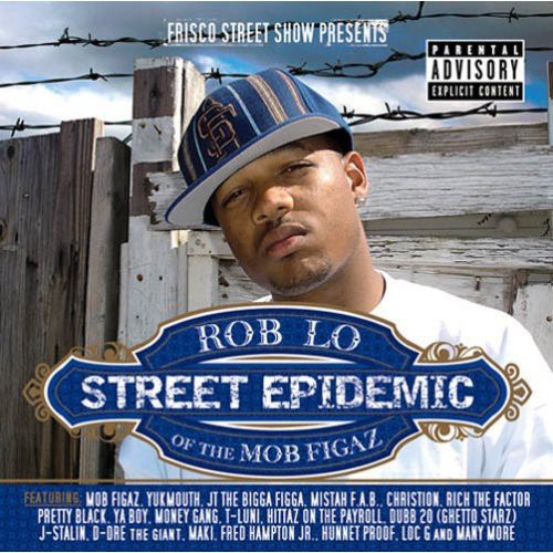 Street Epidemic [Explicit Content]