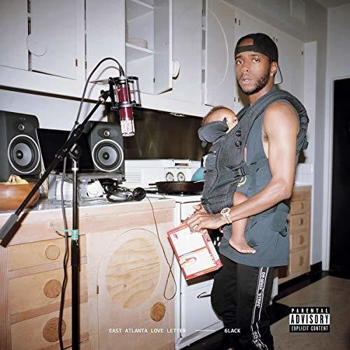 East Atlanta Love Letter by 6Lack