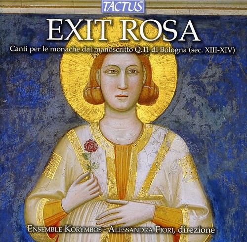 Exit Rosa: Chants for the Nuns from Manuscript