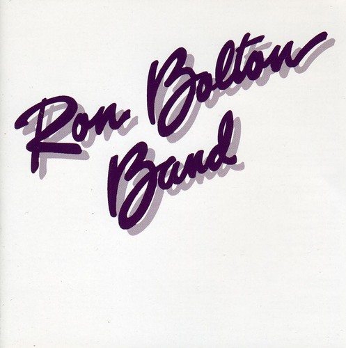 Ron Bolton Band [Import]