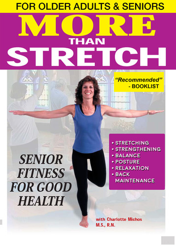 More Than Stretch: Senior Fitness for Good Health