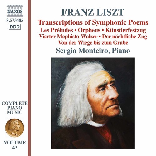 LISZT: TRANSCRIPTIONS OF SYMPHONIC POEMS