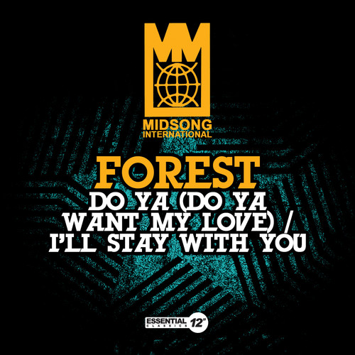 Do Ya (Do Ya Want My Love) / I'll Stay with You