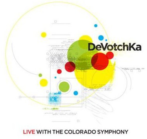 Devotchka - Devotchka Live With The Colorado Symphony [Digipak]