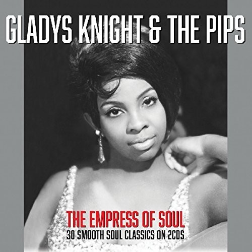 Gladys Knight & The Pips - Empress Of Soul