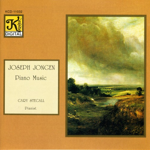 Gary Stegall - Piano Music of Joseph Jongen