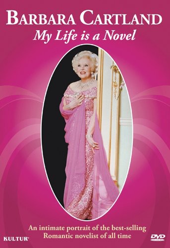 Barbara Cartland: My Life Is a Novel