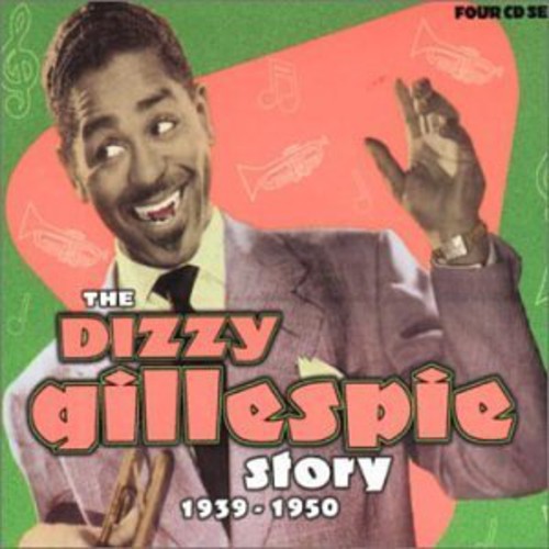 Dizzy Gillespie Story 1939-50 [Import]