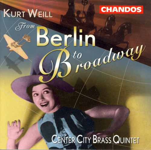 Center City Brass Quintet - From Berlin to Broadway