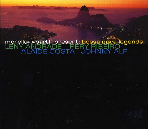 Morello and Barth Present Bossa Nova Legends