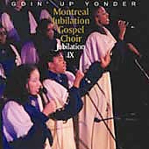 Jubilation, Vol. 9: Goin' Up Yonder
