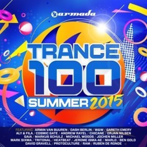 Trance 100: Summer 2015 /  Various [Import]