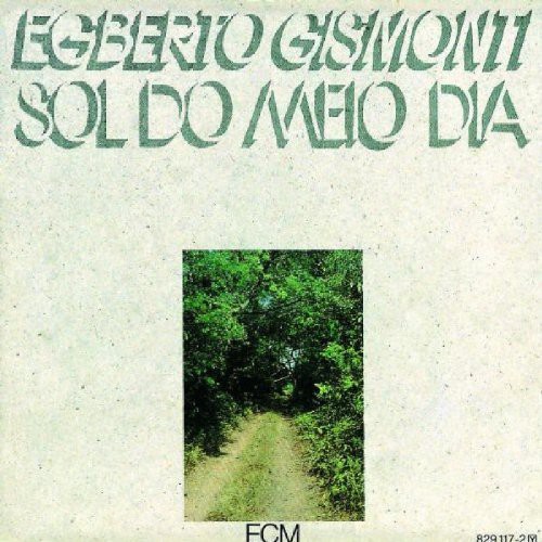 Egberto Gismonti - Sol Do Meio Dia [Import]