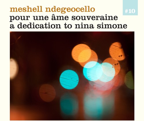 Pour Une Ame Souveraine a Dedication to Nina Simon