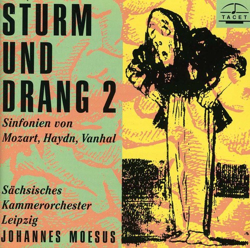 Sturm Und Drang (Storm & Stress) 2