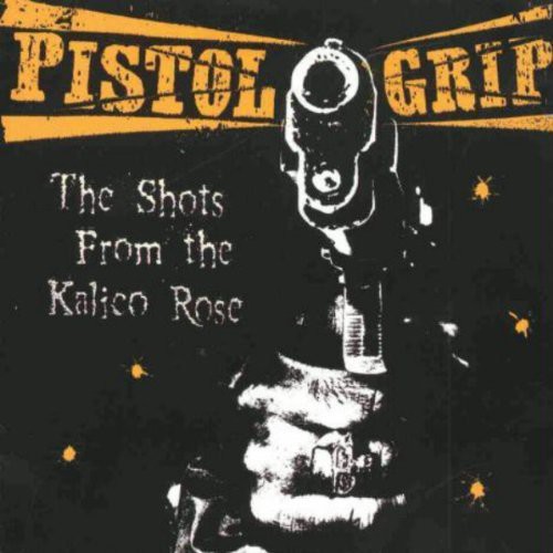 The Shots From The Kalico Rose