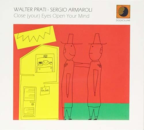 Close Your Eyes Open Your Mind [Import]