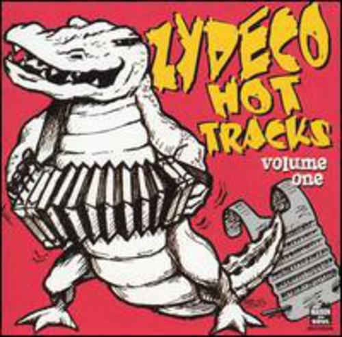 Zydeco Hot Tracks Vol. 1