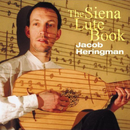Jacob Heringman - Siena Lute Book