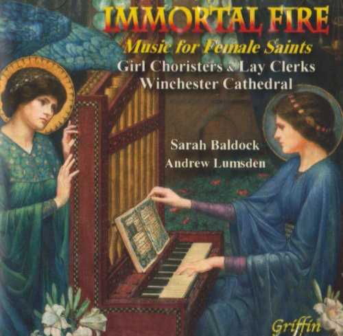 Immortal Fire: Music for Female Saints / Various