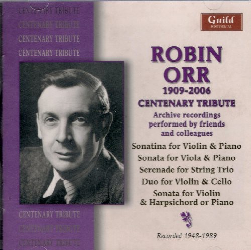 Robin Orr - Centenary Tribute