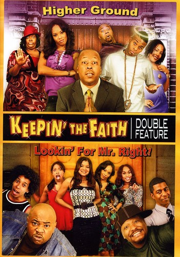 Keepin the Faith: Higer Ground /  Lookin for Mr. Right!