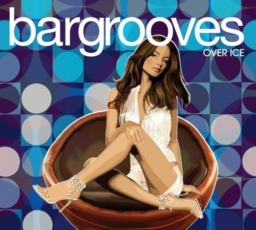Bargrooves: Over Ice /  Various [Import]