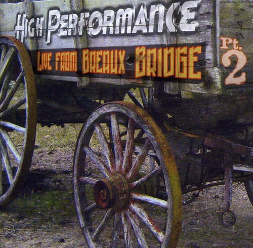 Live From Breaux Bridge [Pt. 2]