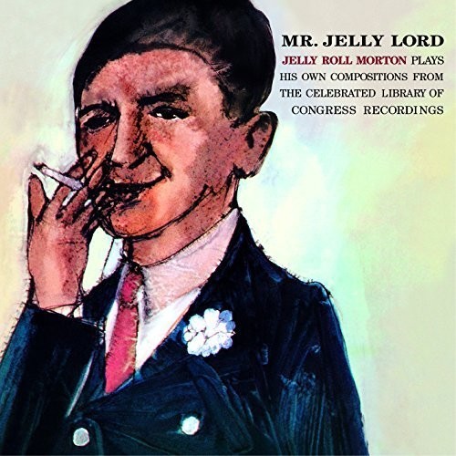 Mr. Jelly Lord + 6 Bonus Tracks [Import]