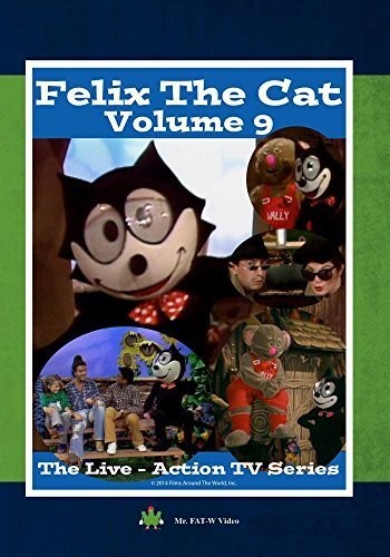 Felix the Cat: The Live Action Series - Volume 9