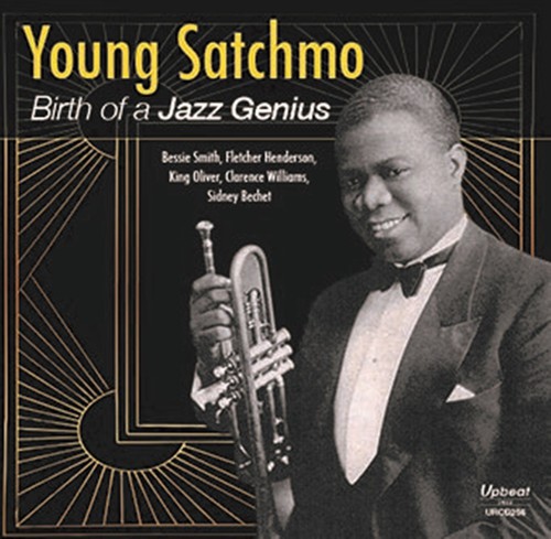 Young Satchmo-Birth of a Jazz Genius [Import]