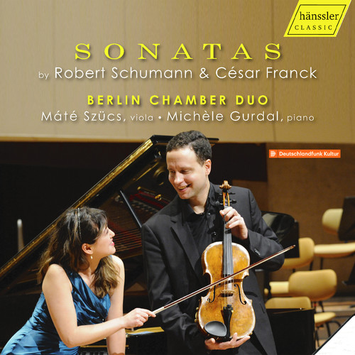 SONATAS BY ROBERT SCHUMANN & CESAR FRANCK