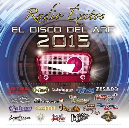 Radio Exitos El Disco Del Ano 2015