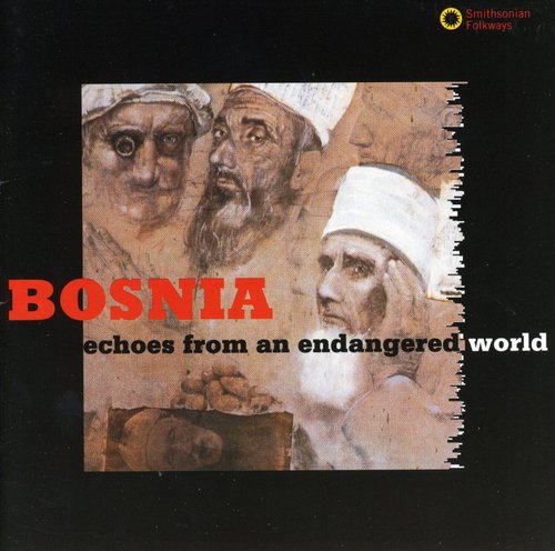 Echoes: Bosnian Muslim Chants / Various