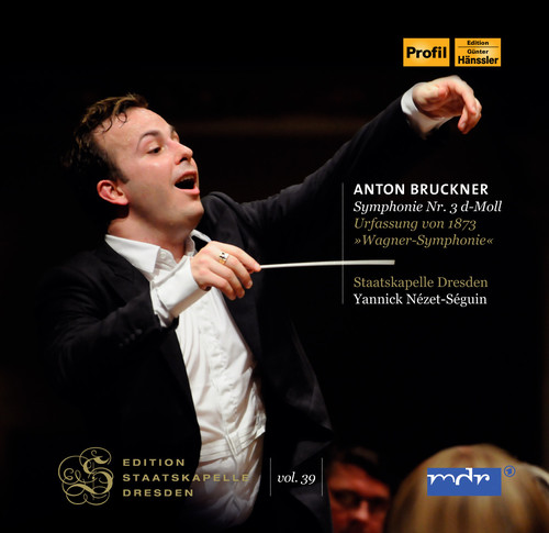 BRUCKNER: SYMPHONIE 3 D-MOLL / WAGNER SYMPHONIE