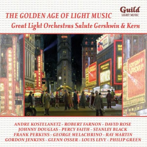 Great Light Orchestras Salute Gershwin & Kern