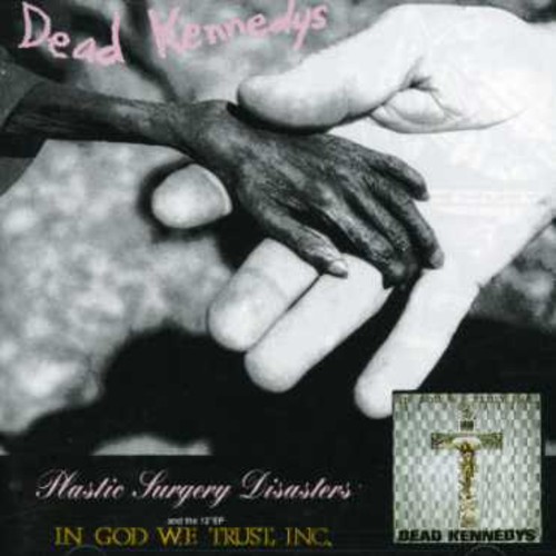 Plastic Surgery Disasters/ In God We Trust [Import]