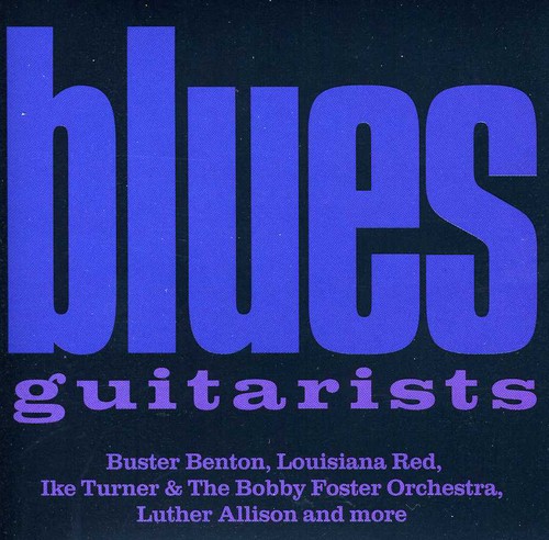 Buster Benton / Louisiana Red / Ike Turner