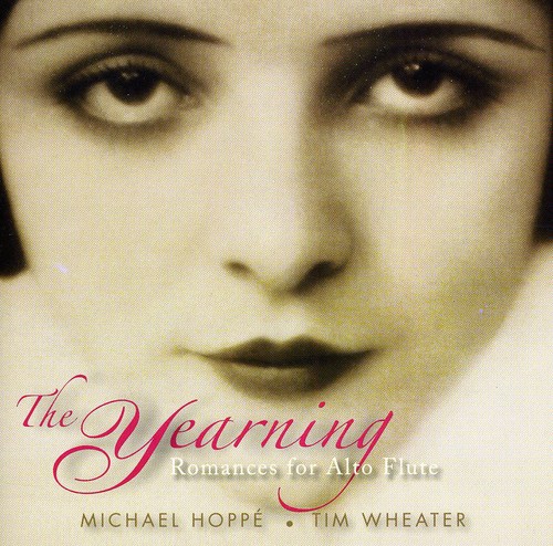 The Yearning: Romances For Alto Flute