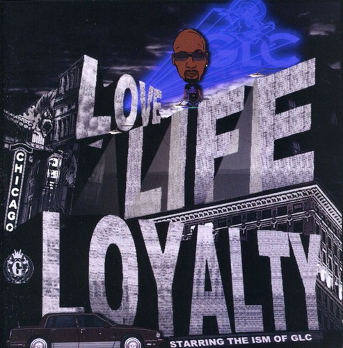 Love, Life and Loyalty