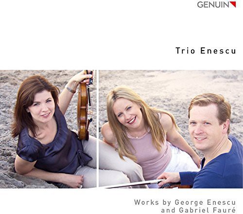 Works By George Enescu & Gabriel Faure