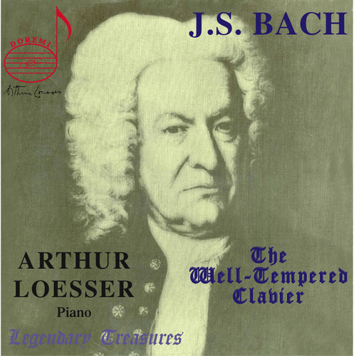 Arthur Loesser - Well-Tempered Clavier