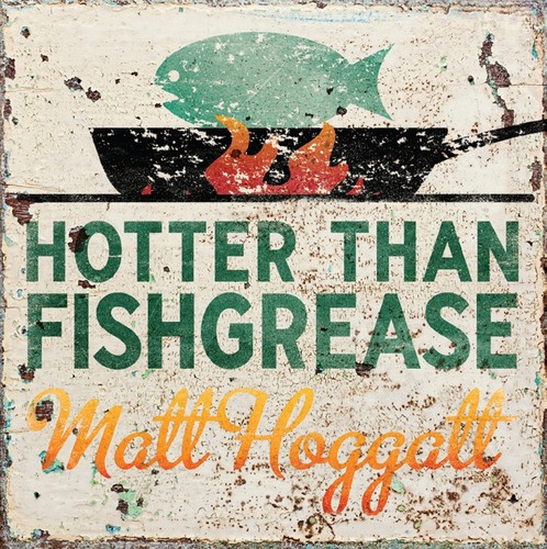 Hotter Than Fishgrease