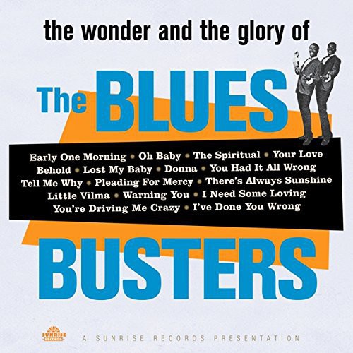 Wonder & Glory of the Blues Busters