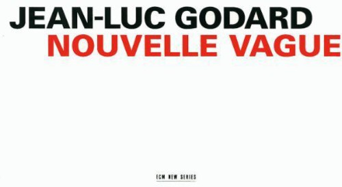 Nouvelle Vague (Original Soundtrack)