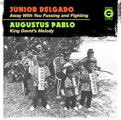 Junior Delgado - Away with You Fussing & Fighting