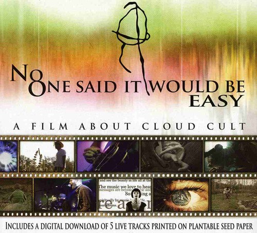 Cloud Cult - No One Said It Would Be Easy: A Film About Cloud Cult
