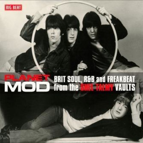 Planet Mod: Brit Soul R&B & Freakbeat From The Shel Talmy Vaults /Various